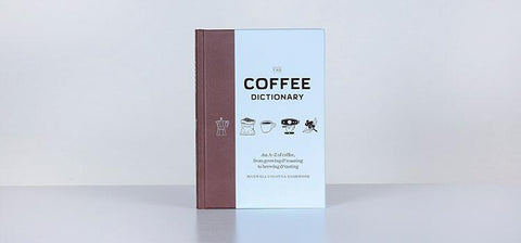 The Coffee Dictionary